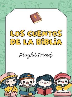 cover image of Los Cuentos de la Biblia